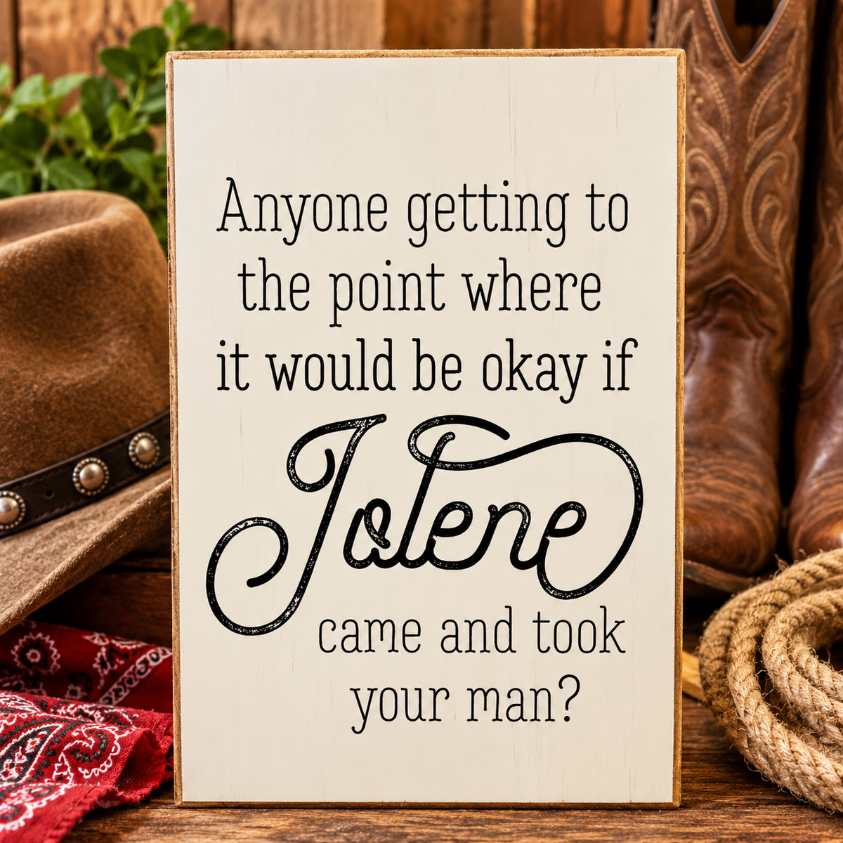 Jan Michaels Sign Jolene