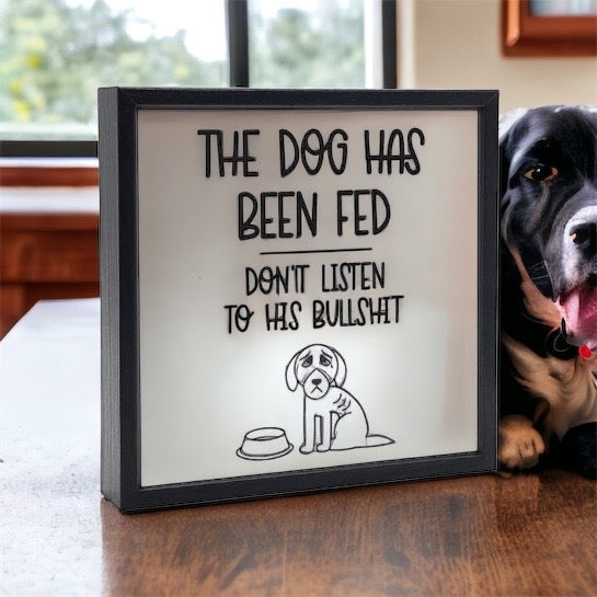 Funny Sign The Dog Has Been Fed