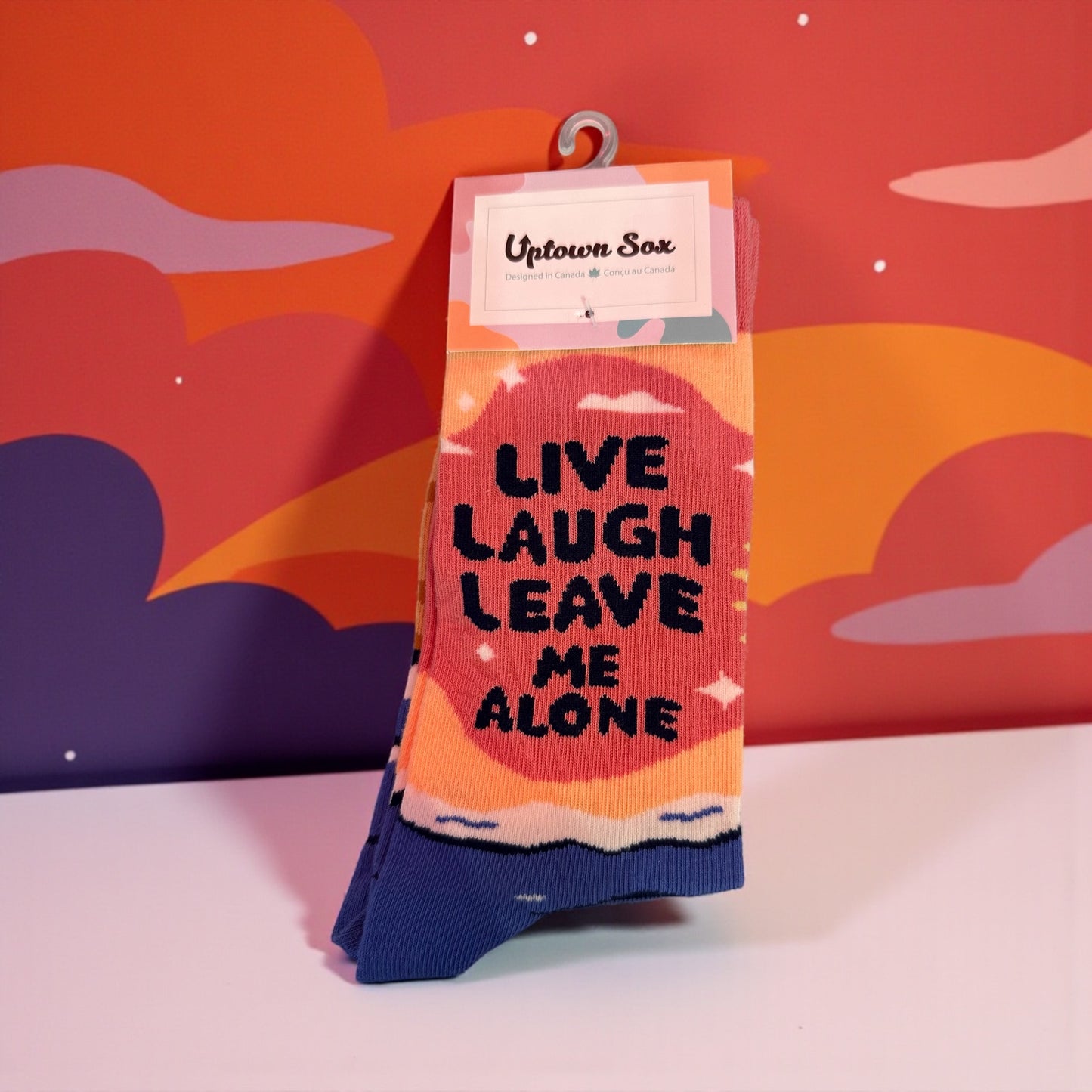 Uptown Sox Live Laugh Leave Me Alone