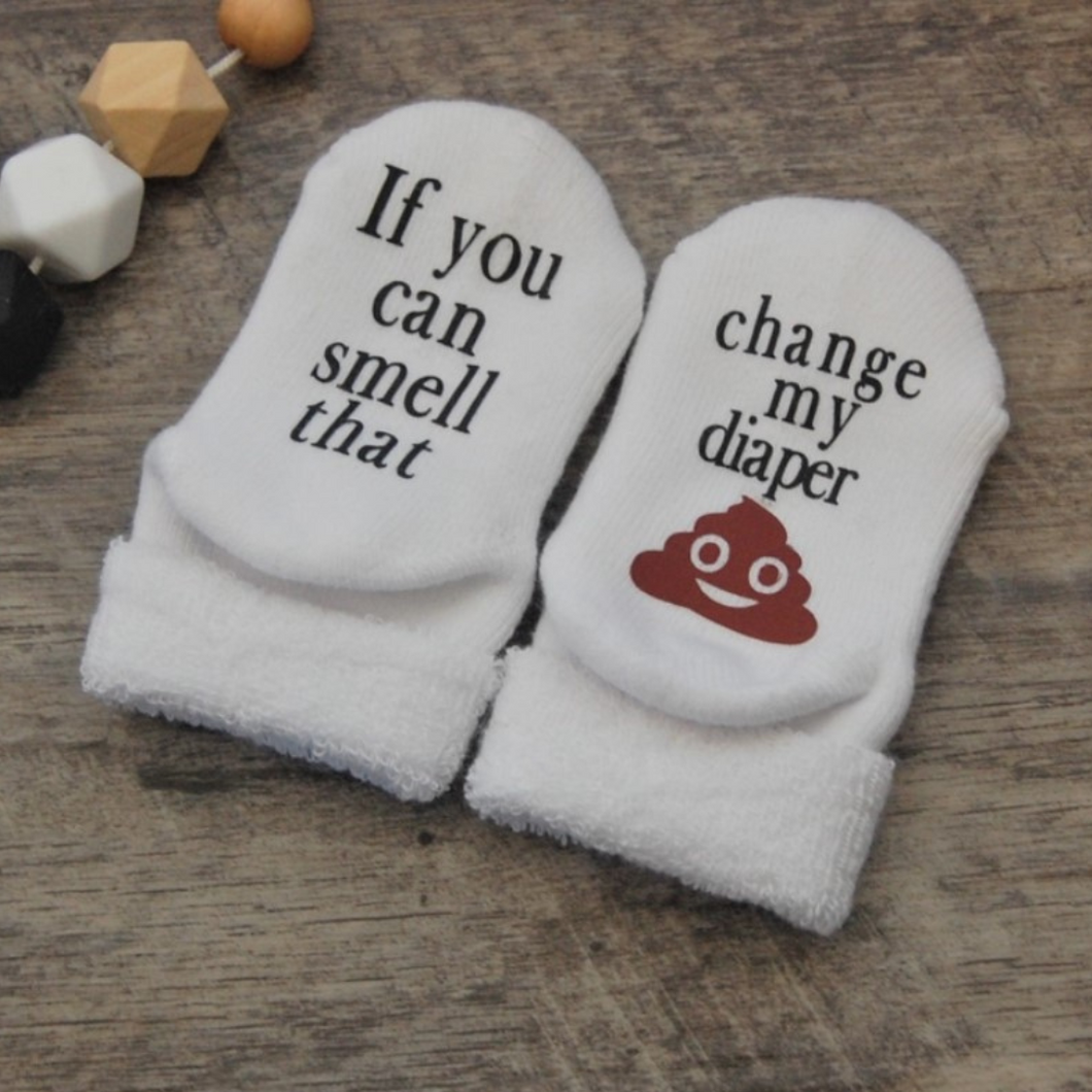 Baby Socks | If You Can Smell that Change My Diaper