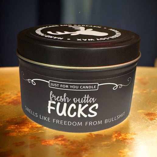 Funny Tin Soy Candle Fresh Outta F*cks