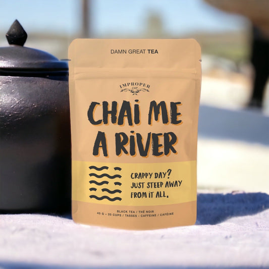 Chai Me a River Tea