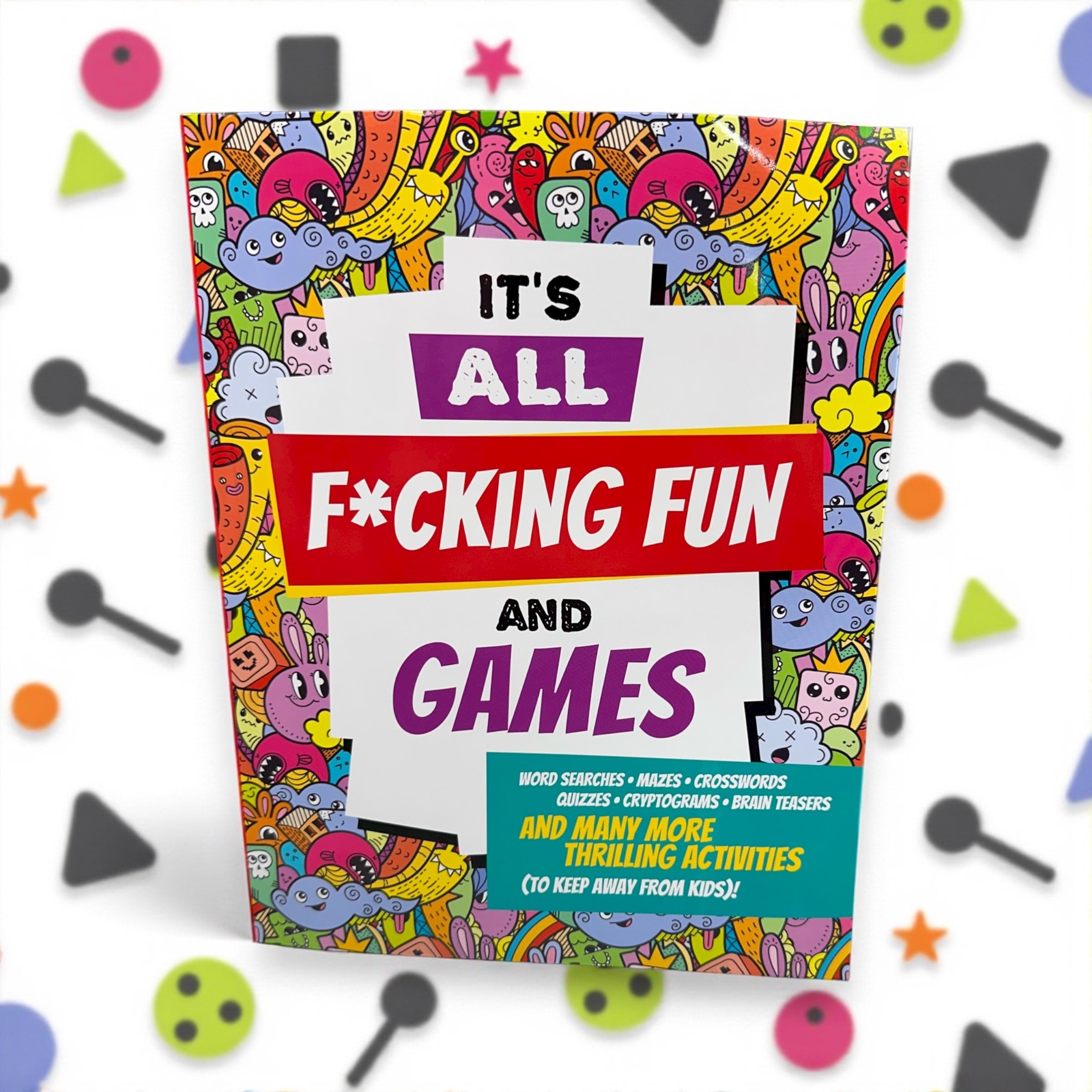 It's All F*cking Fun and Games – Muddy Moose Market