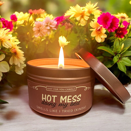 Funny Tin Soy candle Hot Mess