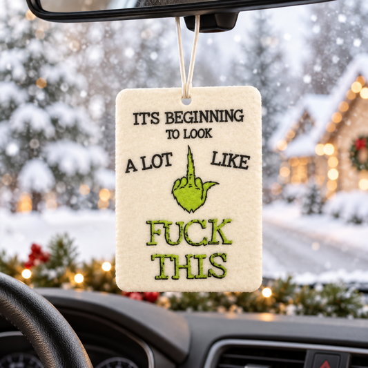Air Freshener Grinch Fuck This