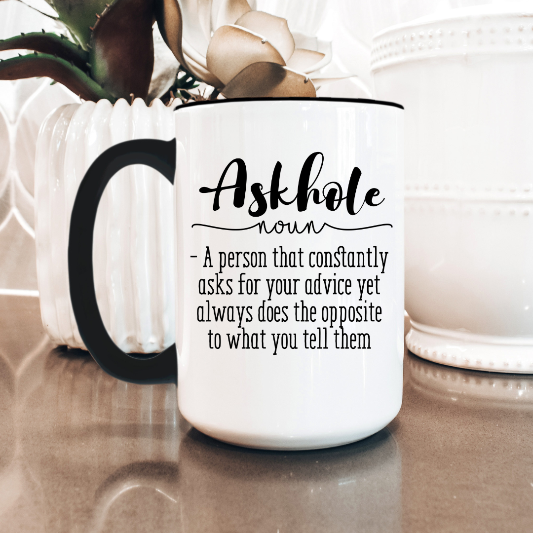 Funny Coffee Mug Ask-hole