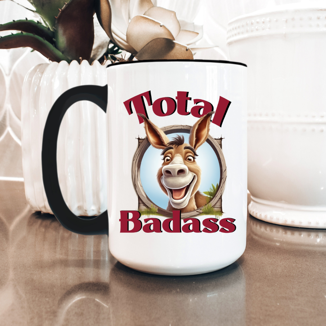 Funny Coffee Mug Total Badass