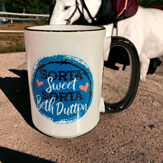 Funny Coffee Mug Blame Sorta Sweet Sorta Beth Dutton