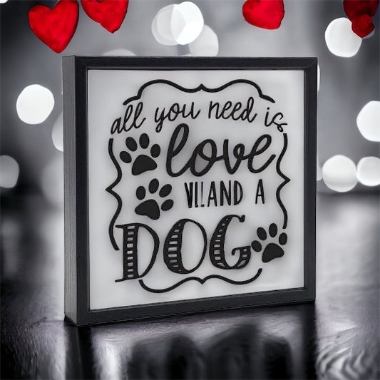 All You Need is Love and a Dog Sign