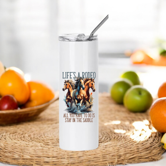 Funny Stainless Steel Tumbler Lifes a Rodeo