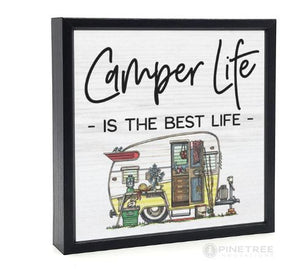 Camper Life -Is The Best Life