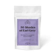 Load image into Gallery viewer, 50 Shades of Earl Grey Tea
