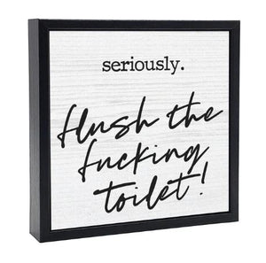 Flush the Fu.... Toilet  - Sign