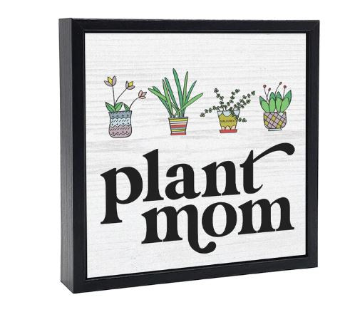 Plant Mom - sign