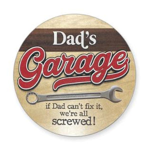 Dad's Garage - Round  Sign