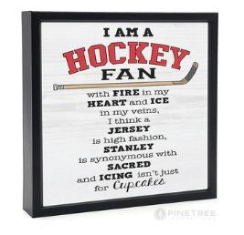 I am  a Hockey Fan  Sign