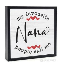 MY favourite NANA sign