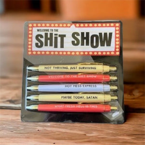 Shit Show Pen Set – MuddyMooseMarket